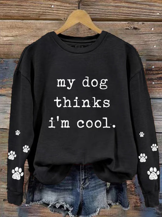 Comstylish Women's My Dog Thinks I'm Cool Crew Neck Sweatshirt